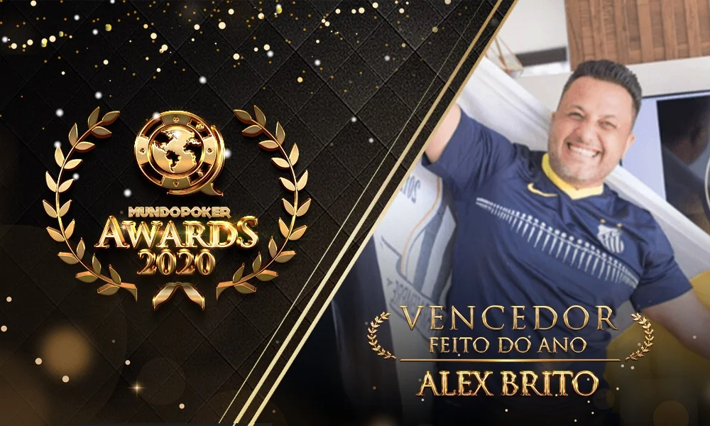 Arte do MundoPoker Awards 2020: Vencedor Feito do Ano, Alex Brito